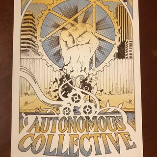 SIGNED: Autonomous Collective Poster (imported via Kickstarter)