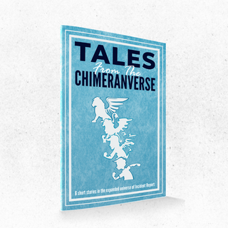 Tales From the Chimeranverse