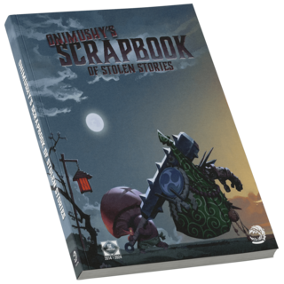 Book - Onimushy's Scrapbook of Stolen Stories