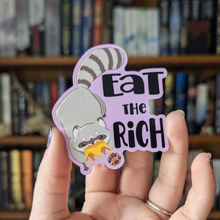 NEW! Eat the rich sticker