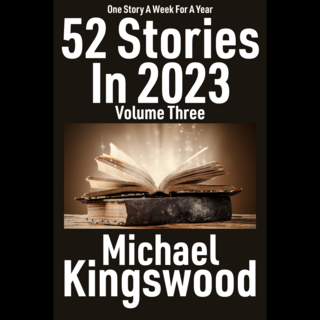 52 Stories In 2023 Volume 3 - Ebook