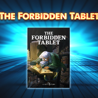 The Forbidden Tablet