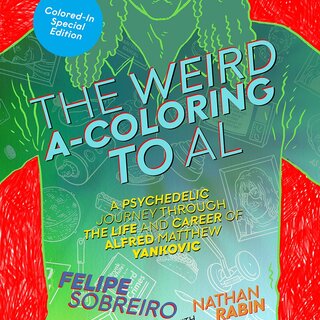 Signed Hardcover of The Weird A-Coloring to Al