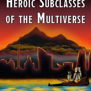 Heroic Subclasses of Multiverse PDF