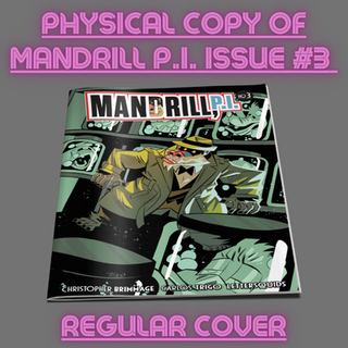 MANDRILL P.I. Comic Issue #3 Physical Copy