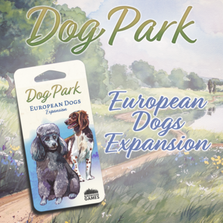 Dog Park: New Tricks Expansion by Birdwood Games — Kickstarter