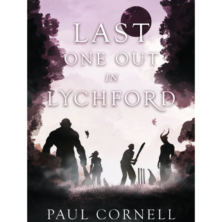 Last One Out in Lychford - Physical