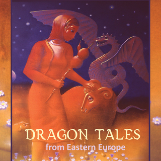 Dragon Tales from Eastern Europe hardback