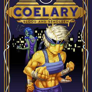 Coelary: Blood and Beholden