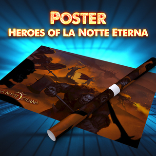 Poster: Heroes of La Notte Eterna
