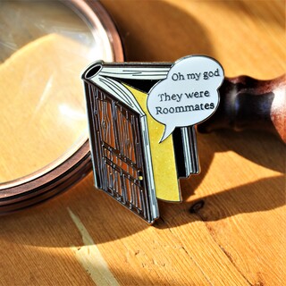 they were roommates?! enamel pin
