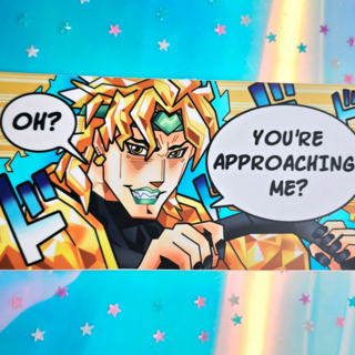 ★ "OH? YOU'RE APPROACHING ME?" BUMPER STICKER