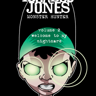 Ichabod Jones: Monster Hunter Volume 2 Ebook