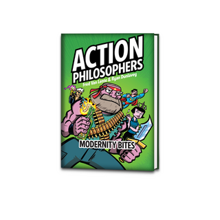 Action Philosophers: Modernity Bites Graphic Novel (Hardcover)