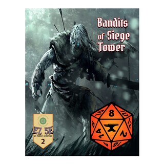 Bandits of Siege Tower/ Azkarr's Prison Foundry VTT