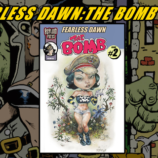 Fearless Dawn:The Bomb #2B