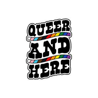 Queer & Here Pin