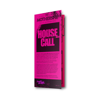 Mothership: House Call
