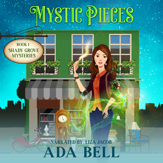 Mystic Pieces audiobook (Shady Grove Psychic Mysteries Book 1)
