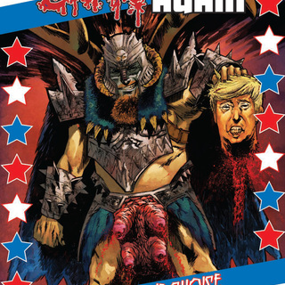GWAR #1 Kickstarter Exclusive - Decapitated Trump! DiBari Art