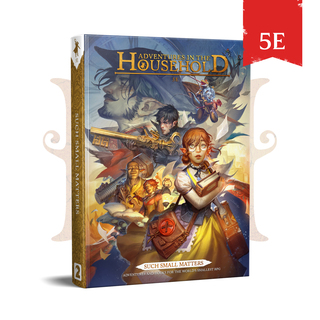 Adventures in the Household - Such Small Matters