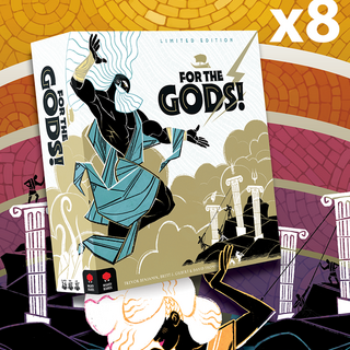 For the Gods! - Limited Edition x8 (Merchants)