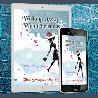 EBOOK- Walking Away With Christmas by Tina Swayzee McCright