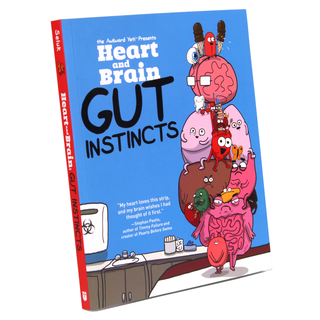 Heart and Brain: Gut Instincts (signed)