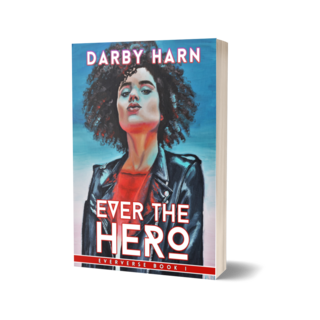 Ever The Hero Signed Paperback