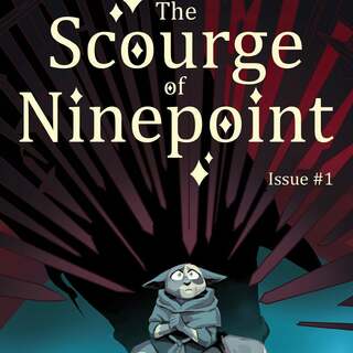 The Scourge of Ninepoint: Issue 1 (ebook)