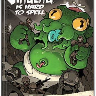 Cthulhu is Hard to Spell: The Terrible Twos