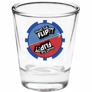 What The Flip?! Shot Glass