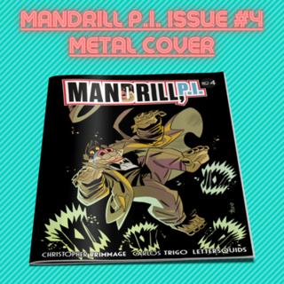 Metal Cover MANDRILL P.I. Issue #4