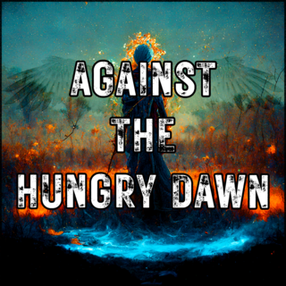Against the Hungry Dawn Sticker