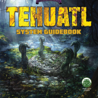 Lost Lands: Tehuatl Guidebook softcover