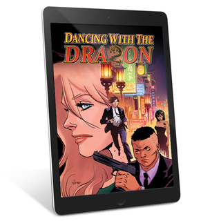 Dancing With The Dragon - Issue 1 (Digital Comic)
