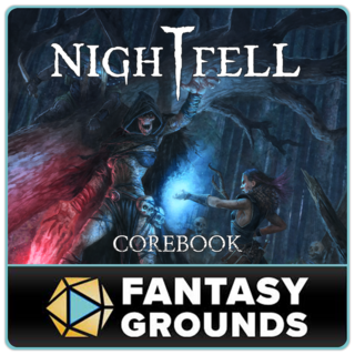Nightfell Corebook - Fantasy Grounds Module