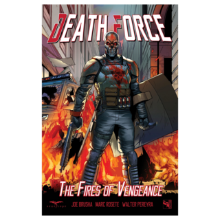 Death Force: The Fires of Vengeance GN