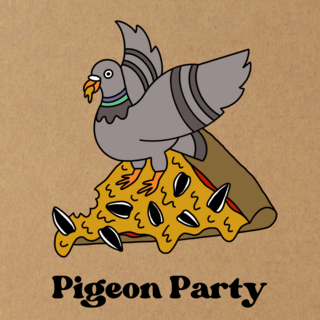Pigeon Party LATE PLEDGE