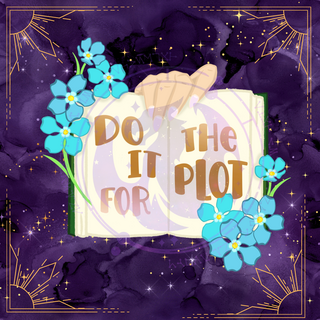 Do it for the Plot sticker