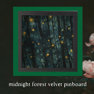 PINBOARD- Velvet shadowbox midnight forest