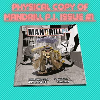MANDRILL P.I. Comic Issue #1 Physical Copy