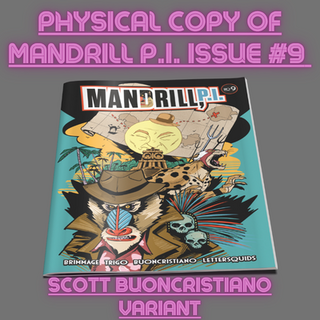 MANDRILL P.I. Issue #9 (Buoncristiano Cover)