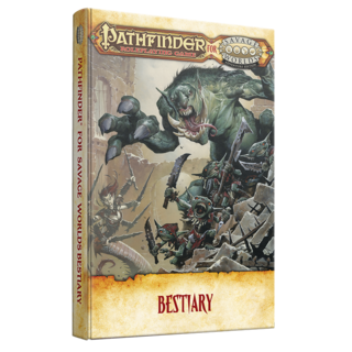 Pathfinder® for Savage Worlds Bestiary