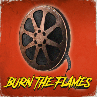 Extra Film: Burn the Flames