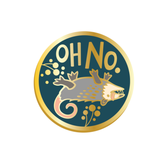 Pin | Just Say No - Oh No Opossum