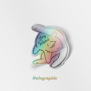 Holographic Vinyl Stickers Stay Weird (White Burmilla Cat)