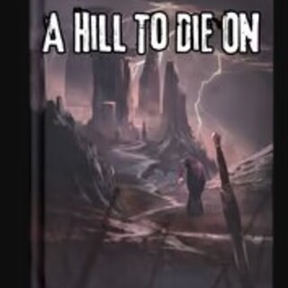 A Hill To Die On PDF & Print-On-Demand