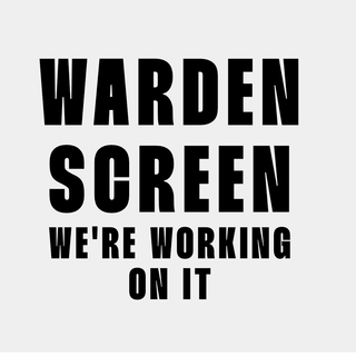 Warden screen