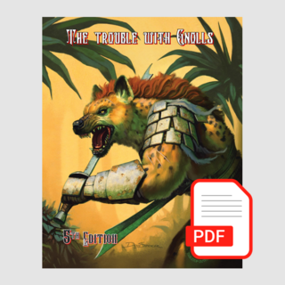 The Trouble with Gnolls PDF